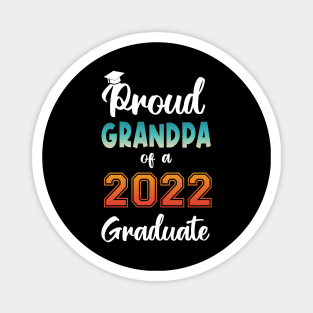 Proud Grandma of a 2022 Graduate Magnet